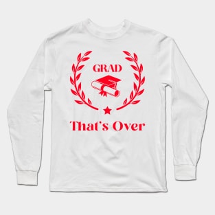 FUNNY Graduation Red Long Sleeve T-Shirt